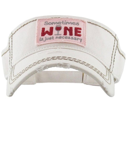 “Sometimes wine is just necessary” sun visor