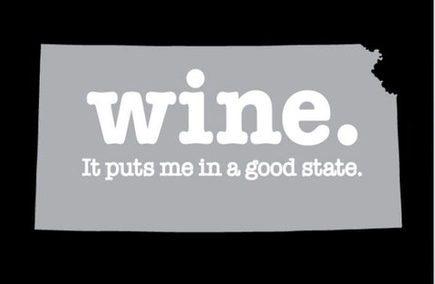 Kansas “Wine. It puts me in a good state” T-shirt